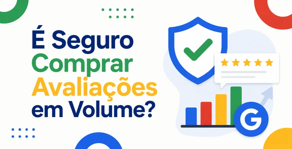 É Seguro Comprar Avaliações em Volume